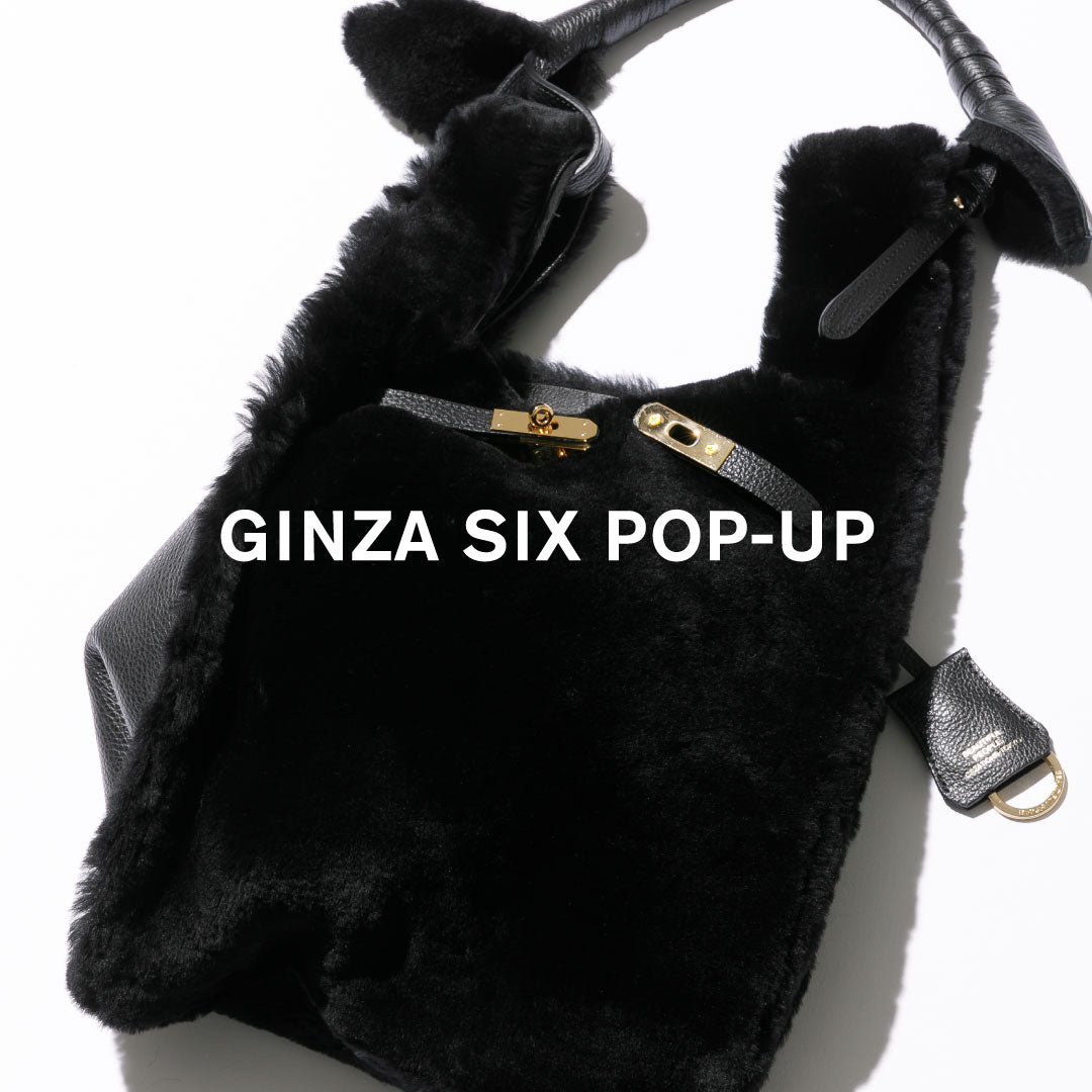 LIMITED POP-UP STORE GINZA SIX