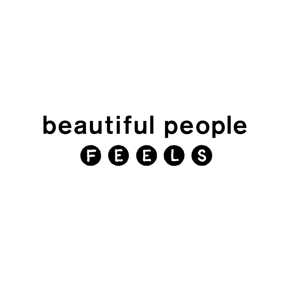 beautiful people feels